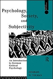 Psychology, Society and Subjectivity: An Introduction to German Critical Psychology