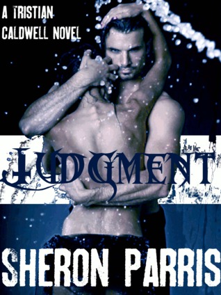 Judgment (Tristian Caldwell Novel, #1)