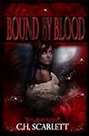 Bound By Blood by C.H. Scarlett
