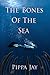 The Bones of the Sea
