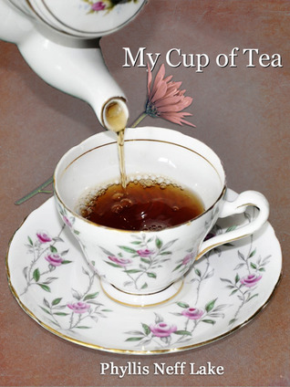 My Cup of Tea: A Novel of Conversation, Friendship, and Love