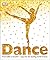 Dance: From Ballet to Breakin'―Step into the Dazzling World of Dance (DK Children's Book of)