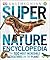 Super Nature Encyclopedia