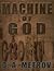 Machine of God