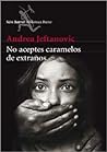 No aceptes caramelos de extraños