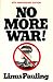 No More War!