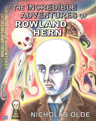 The Incredible Adventures of Rowland Hern (Paperback)