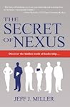 The Secret of Nexus by Jeff J. Miller