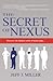 The Secret of Nexus: Discover the Hidden Truth of Leadership