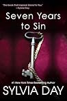 Seven Years to Sin by Sylvia Day