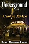 Underground - L' Autre Metro