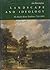 Landscape and Ideology: The English Rustic Tradition, 1740-1860
