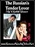 The Russian's Tender Lover (The Sisterhood, #3)