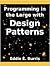 Programming in the Large With Design Patterns