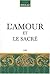 L'amour et le sacré