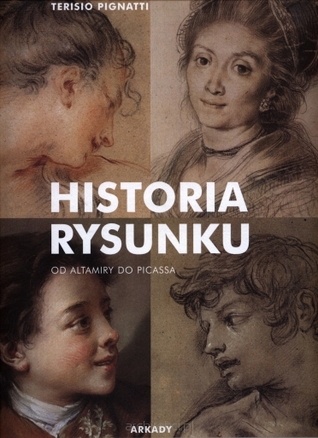 Historia Rysunku. Od Altamiry do Picassa. (Unknown Binding)