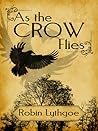 As the Crow Flies