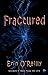 Fractured