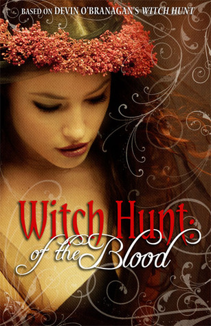 Of the Blood (Witch Hunt, #2)
