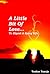 A Little Bit Of Love... by Tushar Taneja