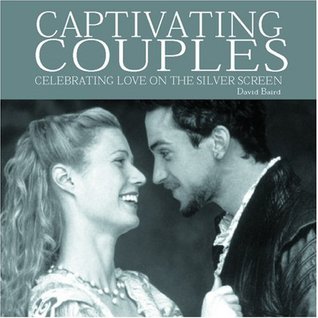 Captivating Couples Celebrating love on the Silver Screen (Hardcover)