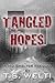 Tangled Hopes