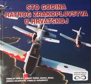 Sto godina ratnog zrakoplovstva u Hrvatskoj