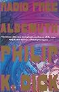 Radio Free Albemuth by Philip K. Dick