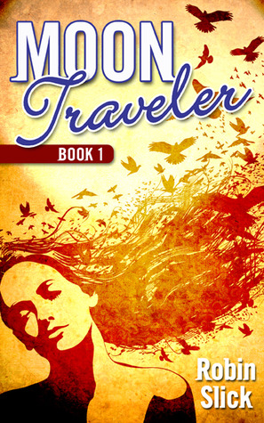 Moon Traveler Book 1
