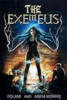 The Exemeus by Folami Morris