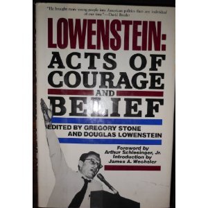 Lowenstein: Acts of courage and belief (Hardcover)