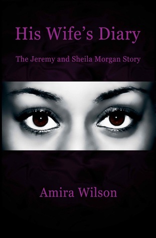 His Wife's Diary The Jeremy and Sheila Morgan Story (HWD#1)