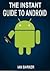 The Instant Guide to Android