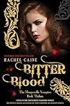 Book cover for Bitter Blood (The Morganville Vampires #13)