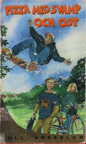 Pizza med svamp och ost (Moa och Samuel, #1)