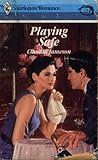 Playing Safe (Harlequin Romance #2936)