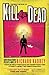 Kill the Dead (Sandman Slim, #2)
