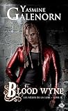 Blood Wyne by Yasmine Galenorn