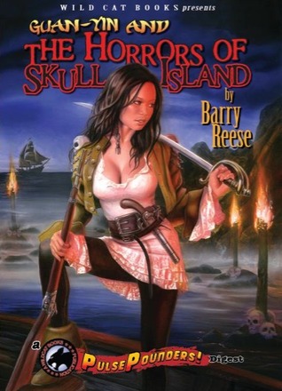 GUAN-YIN and the HORRORS OF SKULL ISLAND (Paperback)