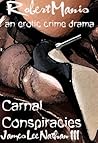 Carnal Conspiracies by James Lee Nathan III