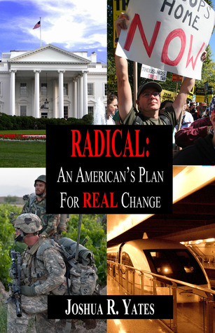 Radical: An American's Plan for Real Change