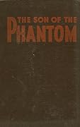 The Son of the Phantom
