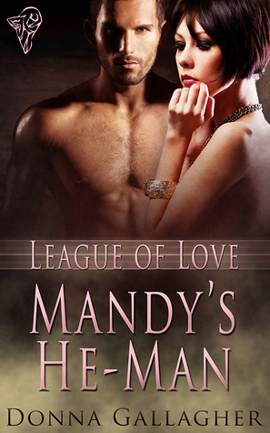 Mandy's He-man (League of Love #2)