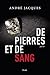 De pierres et de sang