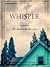 Whisper