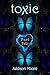 Toxic Part Two (Celestra, #7.5)