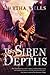The Siren Depths (The Books of the Raksura, #3)
