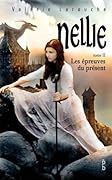 Nellie : Les épreuves du présent - Tome 2