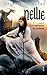 Nellie : Les épreuves du pr...