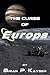 The Curse of Europa by Brian P. Kayser